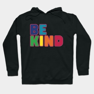 BE Kind Hoodie